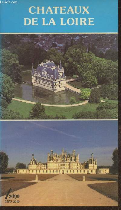 Chateaux de la Loire