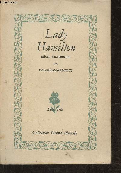 Lady Hamilton- rcit historique