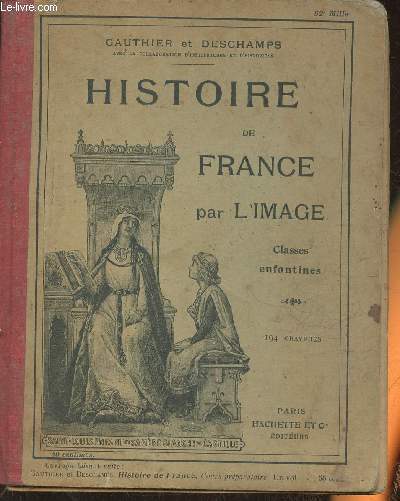 Petits tableaux d'Histoire de France par l'image- Classes enfantines