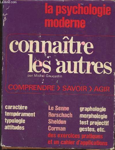 La psychologie moderne- Connatre les autres