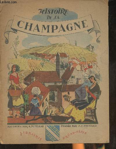 Histoire de la Champagne raconte  la jeunesse