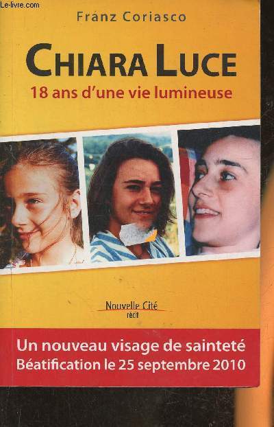 Chiara Luce 18 ans d'une vie lumineuse