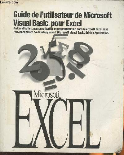 Guide de l'utilisateur de Microsoft Visual Basic- Microsoft excel Version 5.0