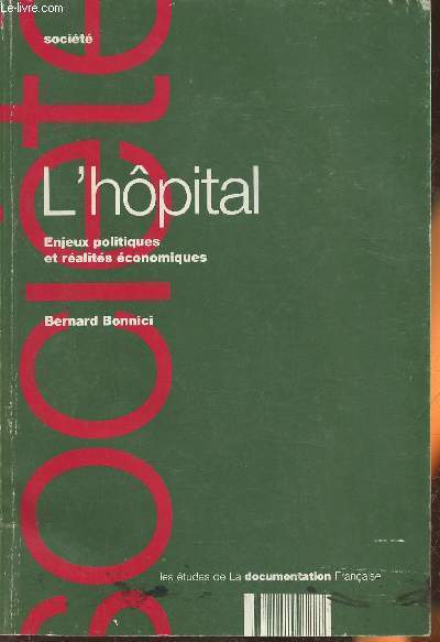 L'hpital- Enjeux politiques et ralits conomiques