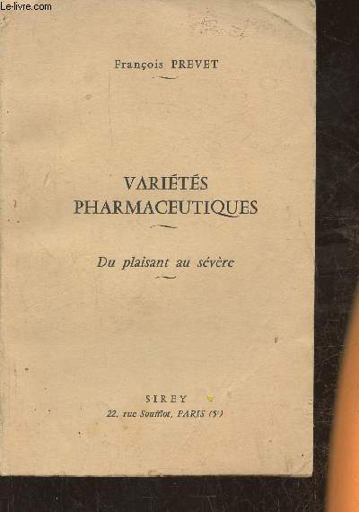 Varits pharmaceutiques- du plaisant au svre