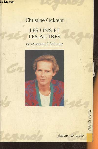 Les uns et les autres de Montand  Balladur