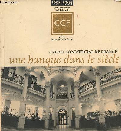 Une banque dans le sicle 1894-1994