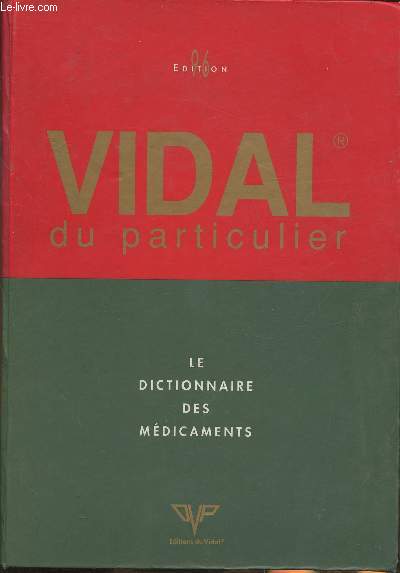 Vidal du particulier- Le dictionnaire des mdicaments