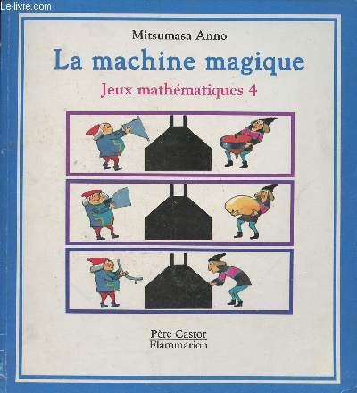 La machine magique- Jeux mathmatiques 4