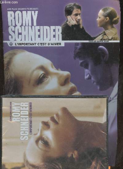 Les plus grands films avec Romy Schneider- L'important c'est d'aimer- Fascicule + DVD