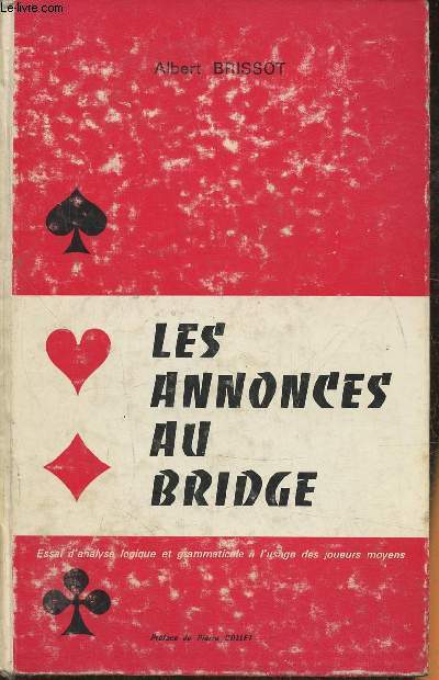 Les annonces au Bridge- Essai d'analyse logique et grammaticale  l'usage des joueurs moyens