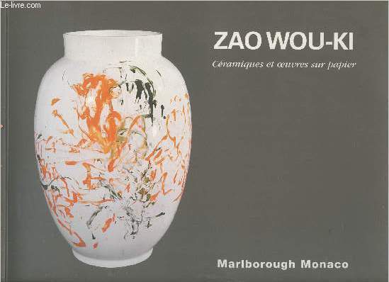Exposition/ Zao Wou-Ki cramiques et oeuvres sur papier 23 septembre - 20 novembre 2009