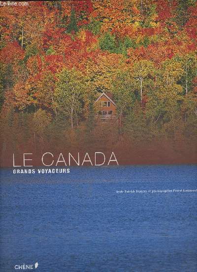 Le Canada- Grands voyageurs