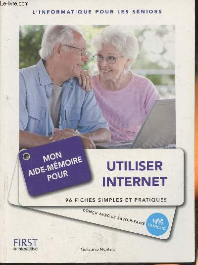 Mon aide-mmoire pour utiliser Internet (Collection 