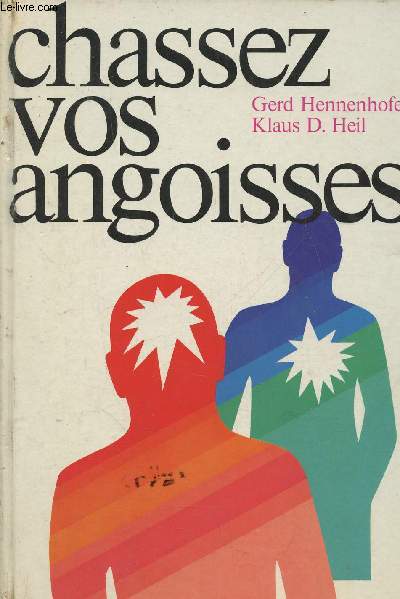 Chassez vos angoisses