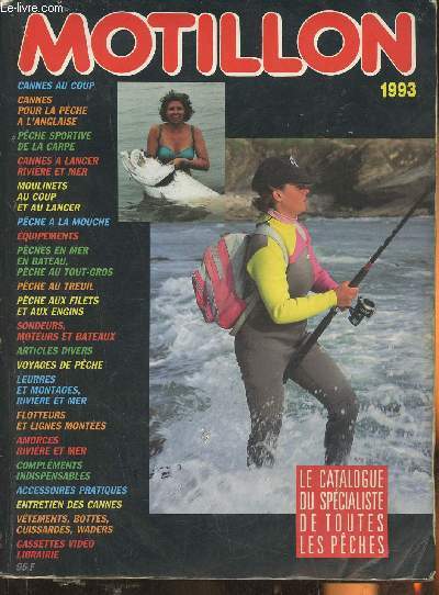 Catalogue Motillon 1993- Le catalogue du spcialiste de toues les pches