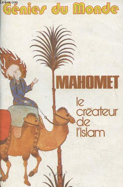 Mahomet, le crateur de l'Islam (Collection 