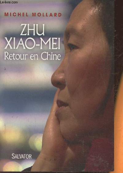 Zhu Xiao-Mei retour en Chine