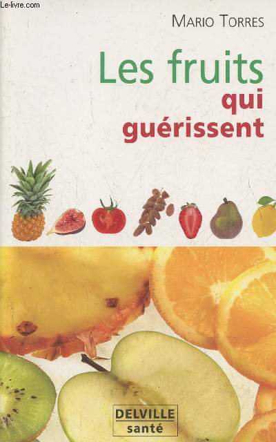 Les fruits que gurissent