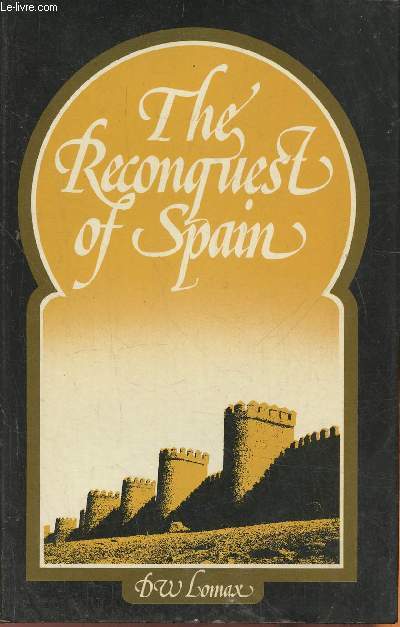 The reconquest of Spain