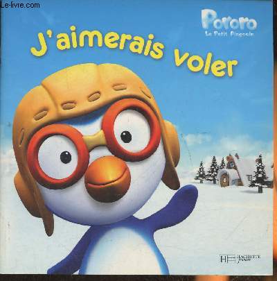 Pororo le petit pingouin- J'aimerais voler