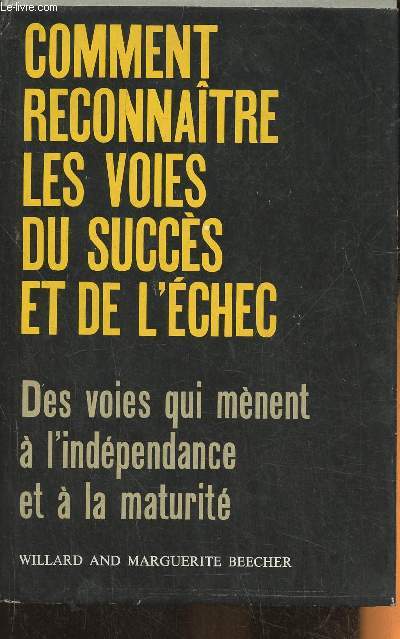 Comment reconnatre les voies du succs et de l'chec