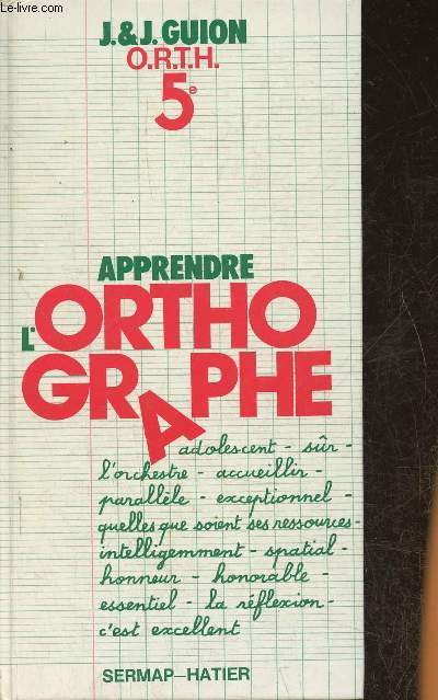 Apprendre l'orthographe 5e