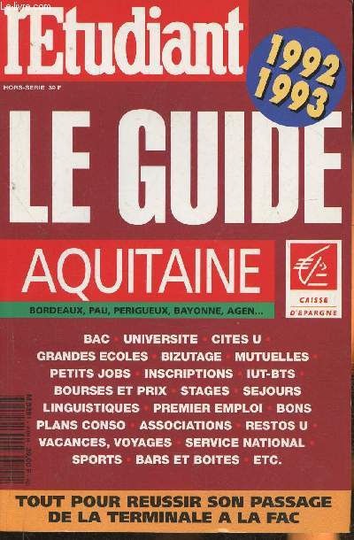 L'tudiant hors-srie- Le guide Aquitaine 1992-1993