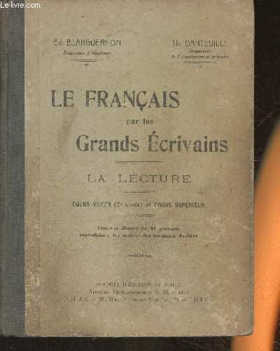 Le Franais par les Grands Ecrivains- La lecture cours moyen (2e anne) et cours suprieur