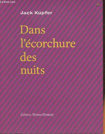 Dans l'corchure des nuits