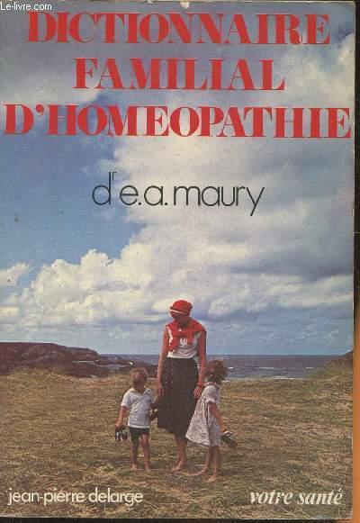 Dictionnaire familial d'homopathie