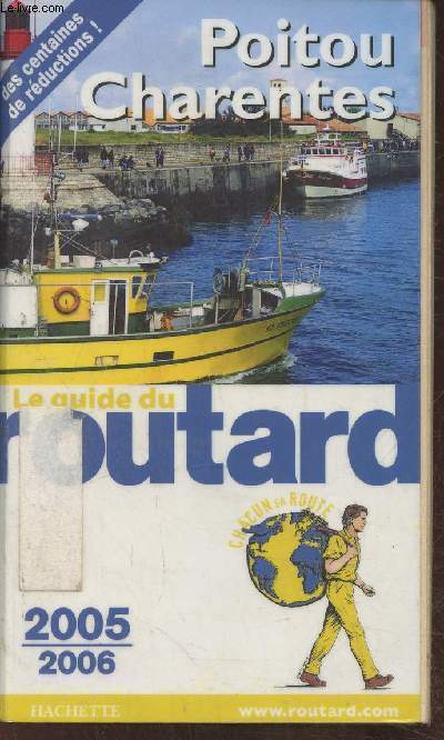 Le guide du routard 2005-2006- Poitou-Charentes