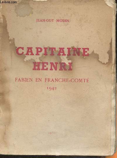 Capitaine Henri- Fabien en Franche-Comt 1942