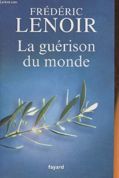 La gurison du monde