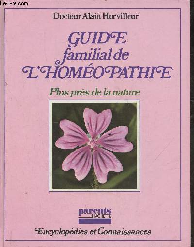 Guide familial de l'homopathie