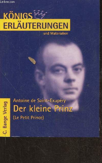 Explications  Der kelin Prinz d'Antoine de Saint-Exupry