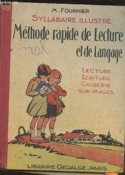 Syllabaure illustr de la mthode rapide de lecture et de langage- Lecture, criture, orthographe, langue maternelle, causeries sur images