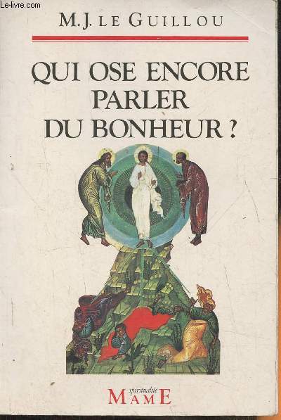 Qui ose encore parler du bonheur?