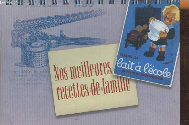 Nos meilleures recettes de famille