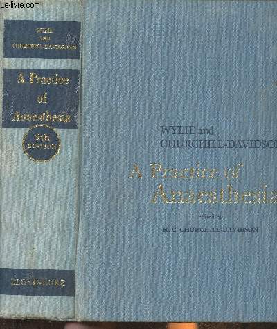 Wylie and Churchill-Davidson's- A practice of Anaesthesia
