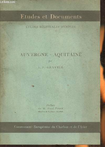 Etudes rgionales d'emploi- Auvergne-Aquitaine (Communaut Europenne du Charbon et de l'Acier)