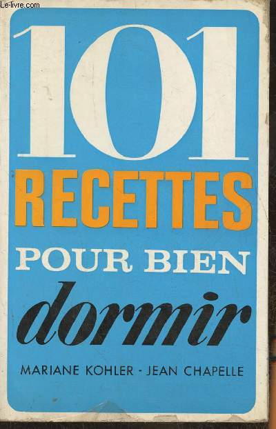 101 recettes pour bien dormir (Collection 