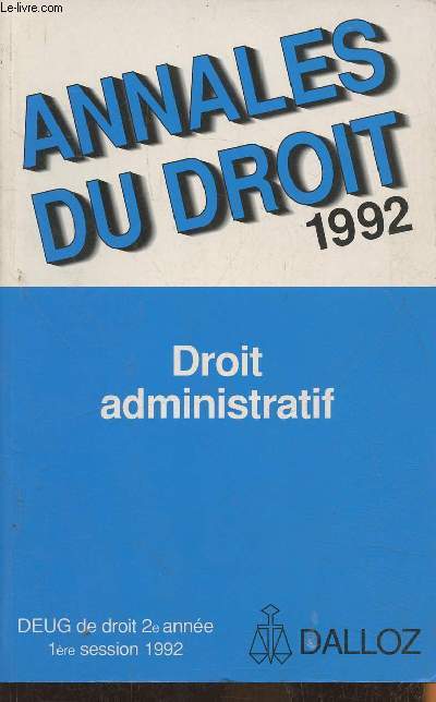 Droit administratif DEUG de droit 2e anne 1re session 1992 (Collection 