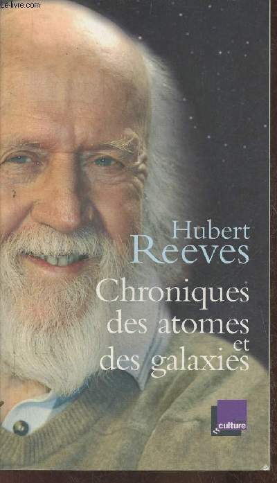 Chroniques des atomes et des galaxies