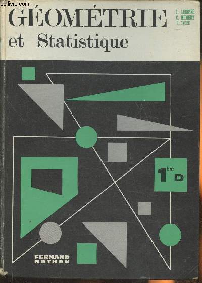 Gomtrie et statistique- Classe de 1re D (programme 1966)