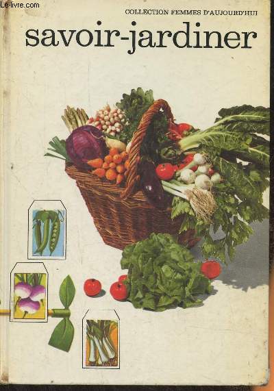 Savoir-jardiner- le potager (Collection 