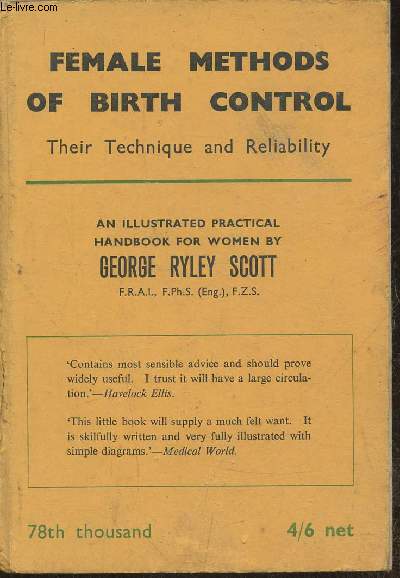 Female methods of birth control, their technique & reliability- A practical handbook for women