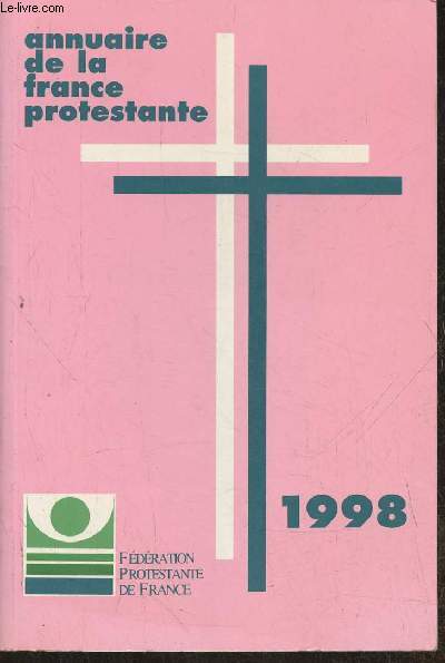 Annuaire de la France Protestante 1998
