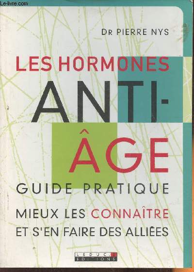 Les hormones anti-ge- Guide pratique