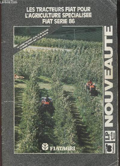 Les tracteurs Fiat pour l'agriculture spcialise- Fiat srie 86
